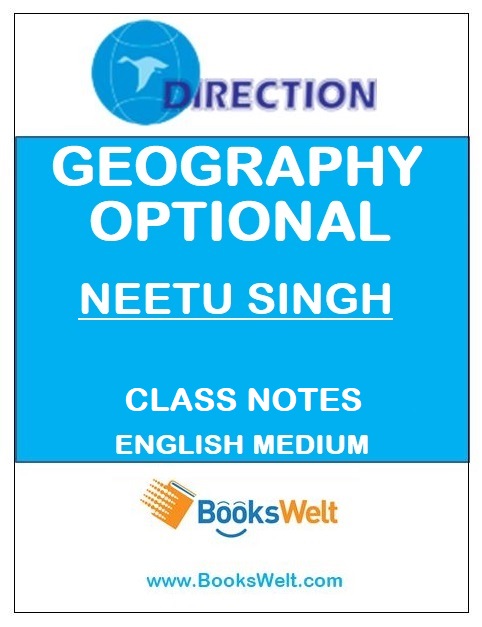 Geography Optional Neetu Singh Direction IAS English Class Notes